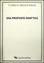 Una proposta didattica di Saveria Carile, Nicola Micillo, Biagio Rinaldi edito da Liguori