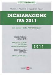 Dichiarazione IVA 2011 edito da Il Sole 24 Ore