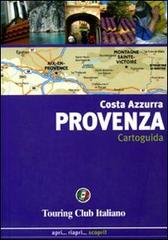 Provenza e Costa Azzurra edito da Touring