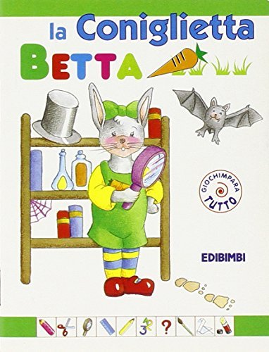 La coniglietta Betta. Ediz. illustrata di Mara Ferrando edito da Edicart
