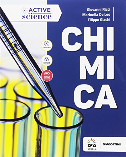 Chimica. Per le Scuole superiori. Con e-book. Con espansione online di Giovanni Ricci, Marinella De Leo, Filippo Giachi edito da De Agostini Scuola