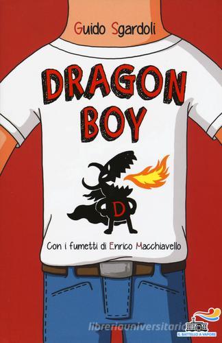 Dragon Boy di Guido Sgardoli edito da Piemme
