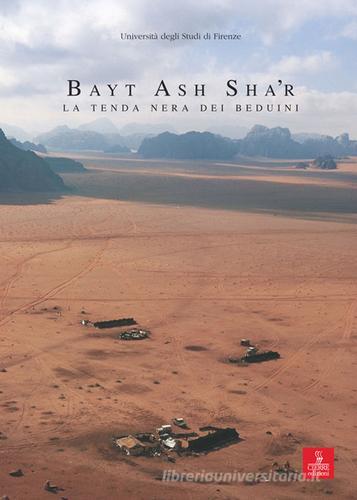 Bayt Ash Sha'r. La tenda nera dei beduini edito da Cierre Edizioni