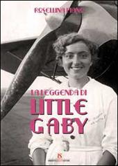 La leggenda di Little Gabry di Rosellina Piano edito da UmbertoSoletti Editore