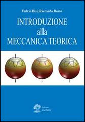 Introduzione alla meccanica teorica di Fulvio Bisi, Riccardo Rosso edito da La Dotta