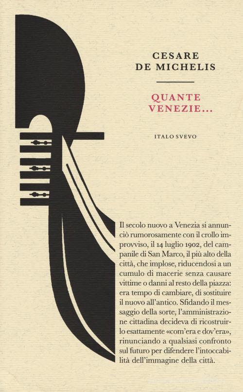 Quante Venezie... di Cesare De Michelis edito da Italo Svevo