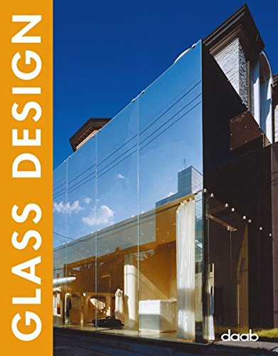 Glass design. Ediz. italiana, inglese, spagnola, francese e tedesca edito da Daab