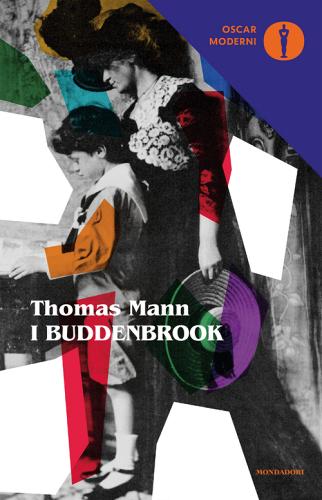 I Buddenbrook di Thomas Mann edito da Mondadori
