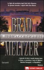 Il primo consigliere di Brad Meltzer edito da Garzanti Libri