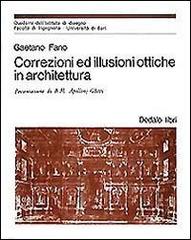 Correzioni ed illusioni ottiche in architettura di Gaetano Fano edito da edizioni Dedalo