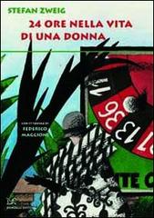 24 ore nella vita di una donna di Stefan Zweig edito da Donzelli