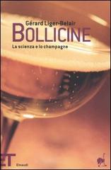 Bollicine. La scienza e lo champagne di Gérard Liger Belair edito da Einaudi