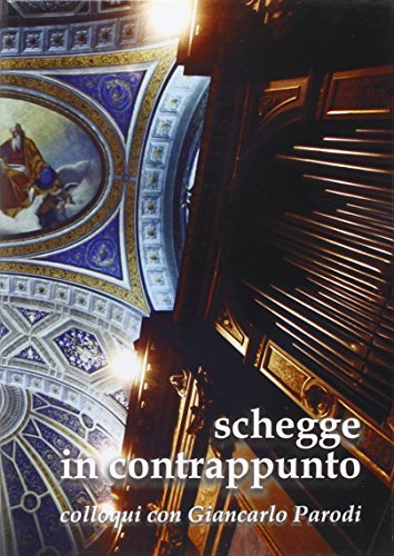 Schegge in contrappunto. Colloqui con Giancarlo Parodi edito da Libreria Editrice Vaticana