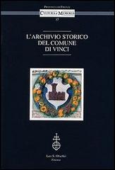 L' archivio storico del comune di Vinci edito da Olschki