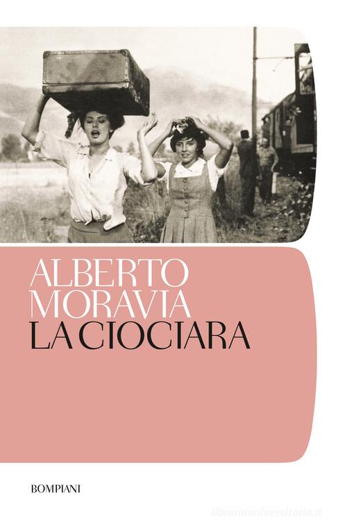 La ciociara di Alberto Moravia edito da Bompiani