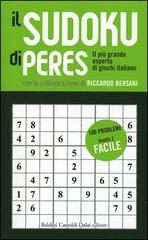 Il Sudoku di Peres. Livello 2 facile di Ennio Peres, Riccardo Bersani edito da Dalai Editore
