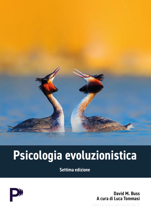 Psicologia evoluzionistica di David M. Buss edito da Pearson