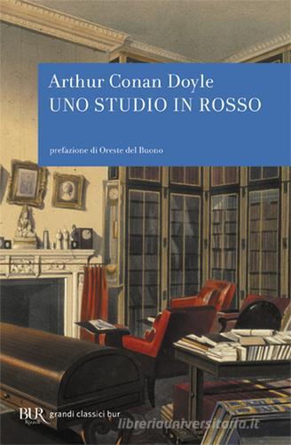 Uno studio in rosso di Arthur Conan Doyle edito da Rizzoli