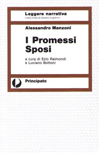 I Promessi sposi di Alessandro Manzoni edito da Principato