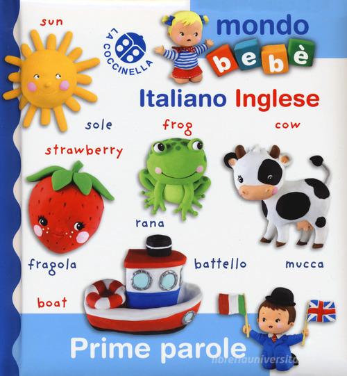 Prime parole italiano inglese. Ediz. a colori di Emilie Beaumont, Nathalie Bélineau edito da La Coccinella