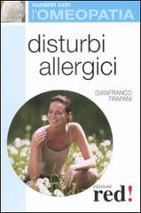 Disturbi allergici di Gianfranco Trapani edito da Red Edizioni