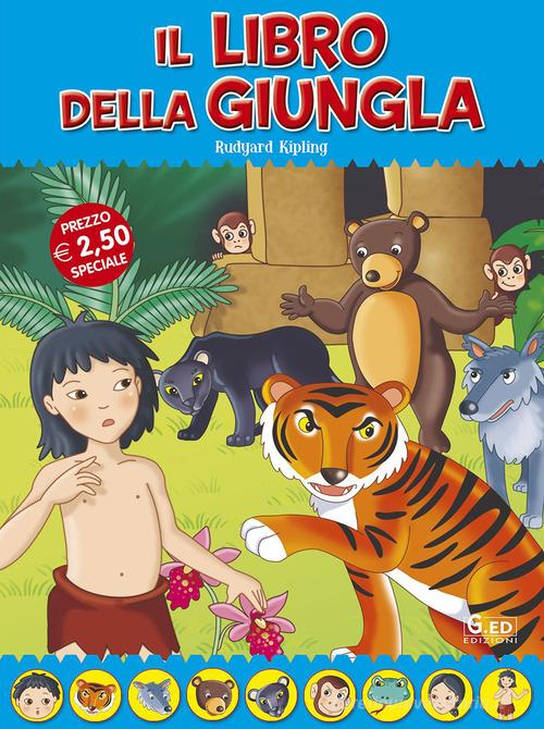 Il libro della giungla. Fiabe di sempre edito da Vega Edizioni