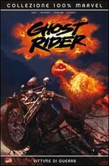 Vittime di guerra. Ghost Rider edito da Panini Comics