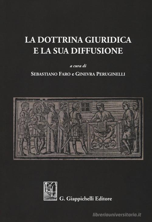La dottrina giuridica e la sua diffusione edito da Giappichelli