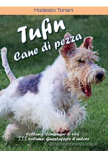 Tufin cane di pezza di Modesto Tonani edito da Youcanprint