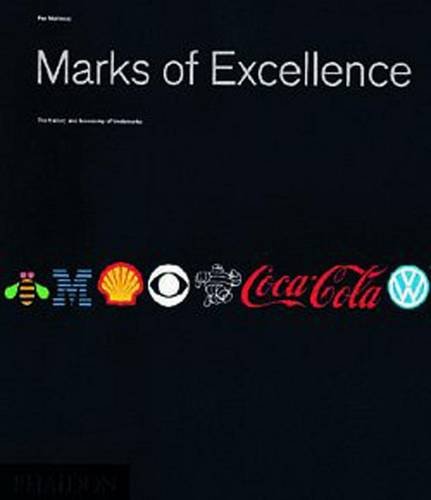 Marks of excellence di Per Mollerup edito da Phaidon