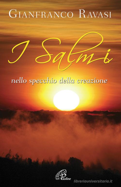 I salmi nello specchio della creazione. Ediz. illustrata edito da Paoline Editoriale Libri