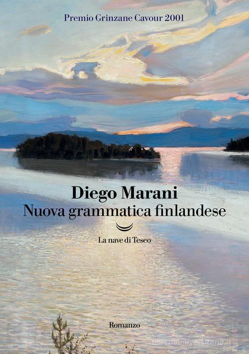 Libro Nuova grammatica finlandese di Diego Marani I delfini. Best seller di La nave di Teseo