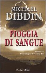 Pioggia di sangue di Michael Dibdin edito da Passigli