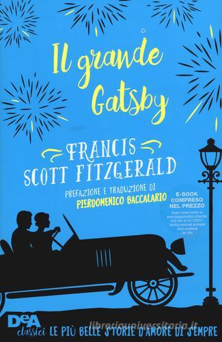 Il grande Gatsby. Con e-book di Francis Scott Fitzgerald edito da De Agostini