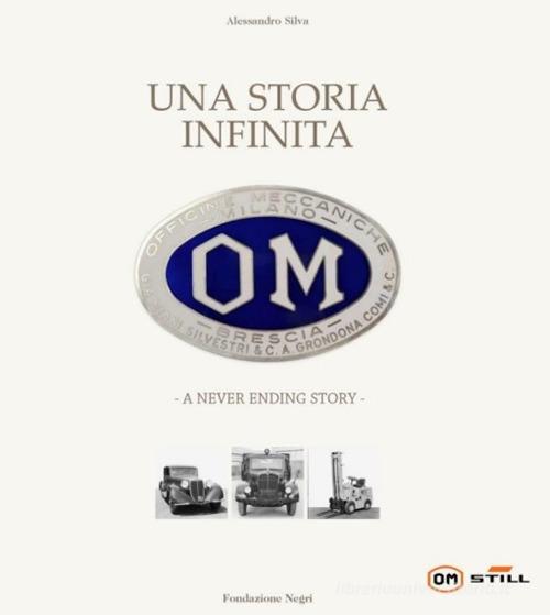 OM. Una storia infinita-A never ending story. Ediz. illustrata di Alessandro Silva edito da Fondazione Negri