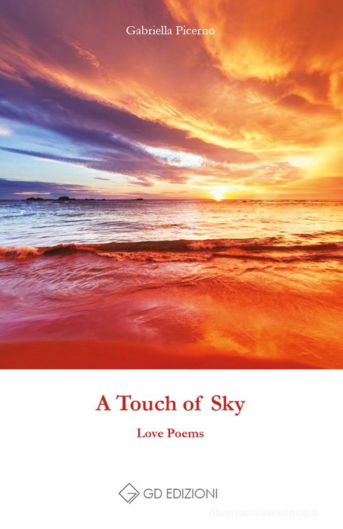 A touch of sky di Gabriella Picerno edito da GD Edizioni