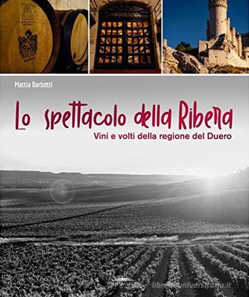 Lo spettacolo della Ribera di Mattia Barbotti edito da Trenta Editore