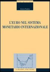 L' euro nel sistema monetario internazionale di Antonio Pedalino edito da Liguori
