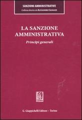 La sanzione amministrativa. Principi generali edito da Giappichelli