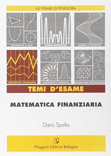 Matematica finanziaria di Dario Spelta edito da Pitagora