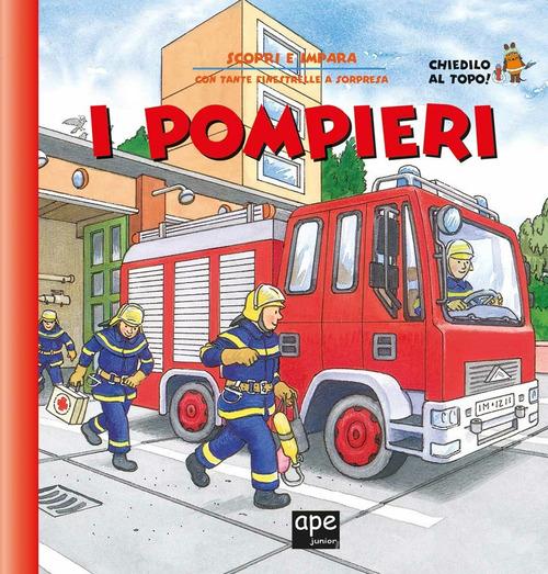 I pompieri edito da Ape Junior