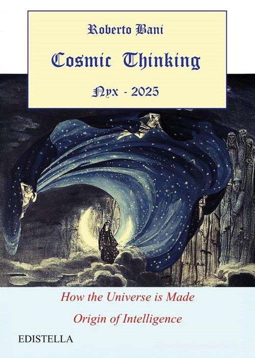 Cosmic thinking. Nyx 2025 di Roberto Bani edito da Youcanprint
