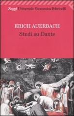 Studi su Dante di Erich Auerbach edito da Feltrinelli