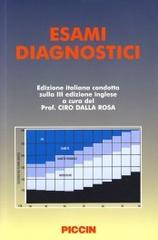 Esami diagnostici. Ediz. italiana e inglese edito da Piccin-Nuova Libraria