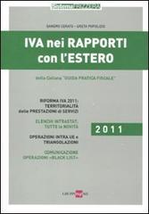 IVA nei rapporti con l'estero 2011 di Sandro Cerato, Greta Popolizio edito da Il Sole 24 Ore