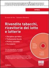 Rivendite tabacchi, ricevitorie del lotto e lotterie. Con CD-ROM di Ernesto De Feo, Salvatore Giordano edito da Maggioli Editore