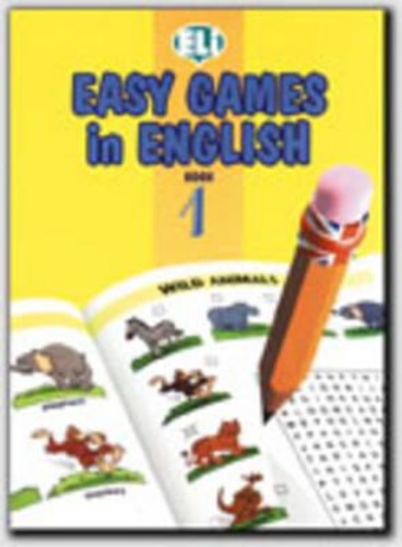 Easy games in english vol.1 edito da ELI