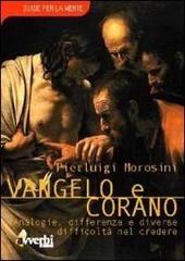 Vangelo e Corano di Pierluigi Morosini edito da Avverbi