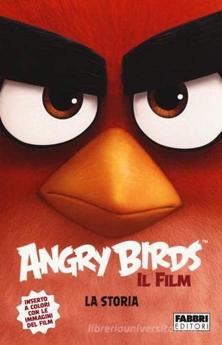 Angry Birds il film. La storia edito da Fabbri