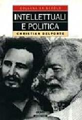 Intellettuali e politica di Del Porte Christian edito da Giunti Editore